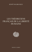 Les théoriciens français de la liberté humaine