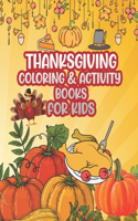 Thanksgiving Coloring & Activity Book for Kids
