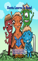 Xantu Learns To Read: (1 Mimsy's Early Readers with Sight Words)
