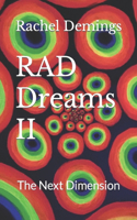 RAD Dreams II: The Next Dimension(Rad Dreams)