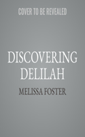 Discovering Delilah