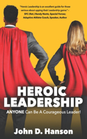Heroic Leadership