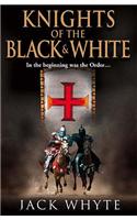 Knights of the Black and White Book One