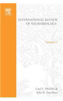 International Review Neurobiology V 11