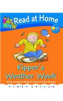 Read at Home: First Skills: Kipper's Weather Week: (Read at Home)