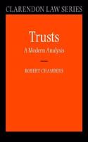 Trusts: A Modern Analysis