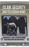 Islam, Security and Television News