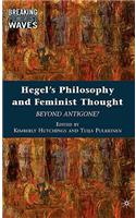 Hegel's Philosophy and Feminist Thought