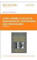 Merrill's Atlas of Radiographic Positioning and Procedures Elsevier eBook on Vitalsource (Retail Access Card)