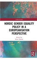 Nordic Gender Equality Policy in a Europeanisation Perspective
