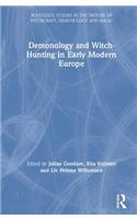 Demonology and Witch-Hunting in Early Modern Europe