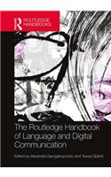 Routledge Handbook of Language and Digital Communication