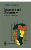 Ignorance and Uncertainty