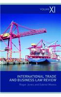 International Trade and Business Law Review: Volume XI