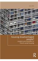 Housing Disadvantaged People?