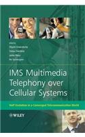 IMS Multimedia Telephony over Cellular Systems