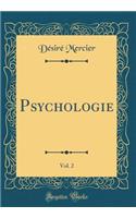 Psychologie, Vol. 2 (Classic Reprint)