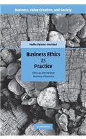 Business Ethics as Practice