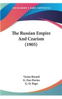 Russian Empire And Czarism (1905)