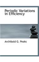 Periodic Variations in Efficiency: (English)