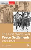 First World War Peace Settlements, 1919-1925
