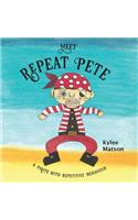 Meet Repeat Pete: A Pirate With Repetitive Behaviour