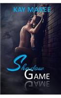Shadow Game