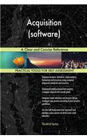 Acquisition (software) A Clear and Concise Reference