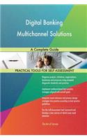 Digital Banking Multichannel Solutions A Complete Guide