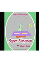 Adventures of Super Slimeman