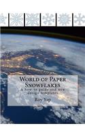 World of Paper Snowflakes