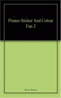 Pirates Sticker And Colour Fun 2