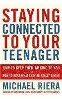 Staying Connected To Your Teenager