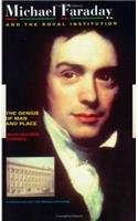 Michael Faraday and The Royal Institution