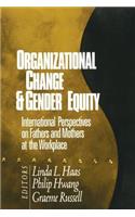 Organizational Change and Gender Equity