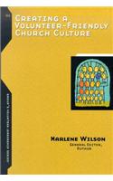 Creating a Volunteer-Friendly Church Culture