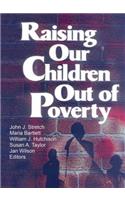 Raising Our Children Out of Poverty