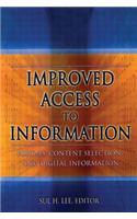 Improved Access to Information