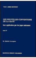 Les nouvelles conventions de La Haye: Leur application par les juges nationaux