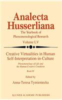 Creative Virtualities in Human Self-Interpretation-In-Culture