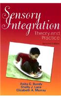 Sensory Integration: Theory and Practice