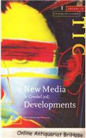 New Media Developments