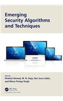 Emerging Security Algorithms and Techniques