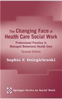 Changing Face of Health Care Social Work