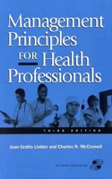 Management Principles for Health Professionals