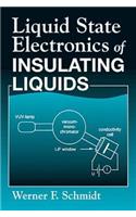 Liquid State Electronics of Insulating Liquids