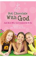 Hot Chocolate With God