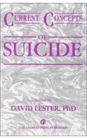 Current Concepts of Suicide
