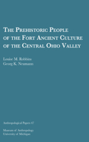 Prehistoric People of the Fort Ancient Culture of the Central Ohio Valley