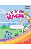 Meditation is Magic